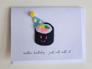 another birthday, just ROLL with it