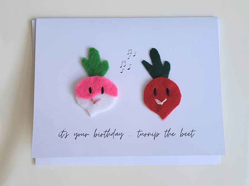 it's your birthday... TURNIP the BEET